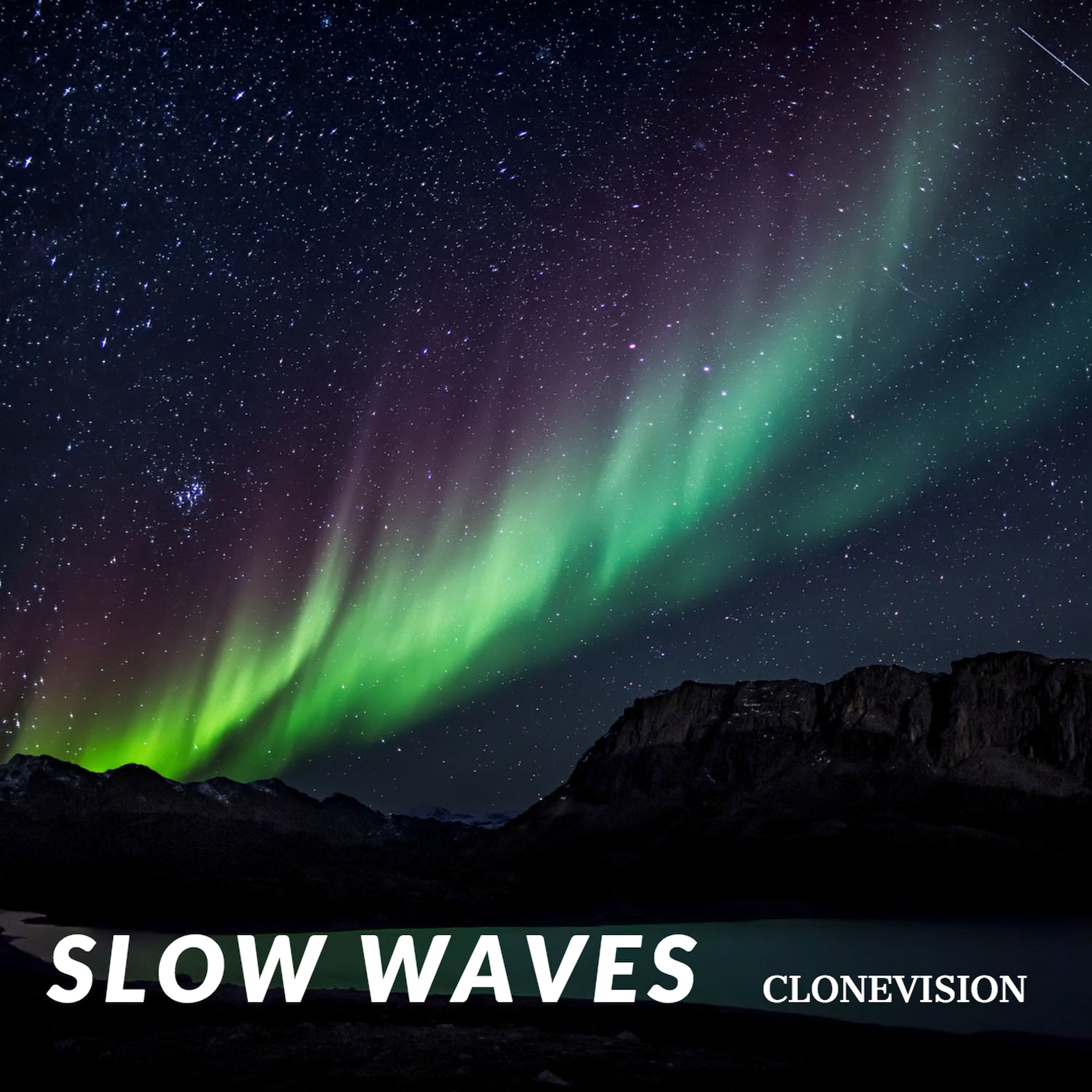 CloneVision - Slow Waves