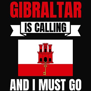 Gibraltar is calling and I must go