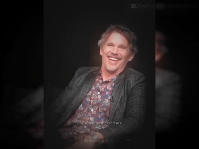 Ethan Hawke Edit